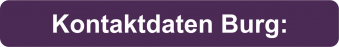 Kontaktdaten Standort Burg