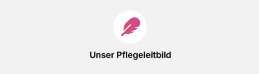 Pflegekunst - Unser Pflegeleitbild